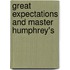 Great Expectations And Master Humphrey's