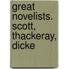 Great Novelists. Scott, Thackeray, Dicke door James Crabb Watt