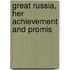 Great Russia, Her Achievement And Promis