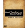 Great Thoughts From Classic Authors door Craufurd Tait Ramage