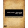 Greek Historical Writing; And, Apollo door Ulrich Von Wilamowitz Moellendorff