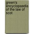 Green's Encyclopaedia Of The Law Of Scot