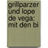 Grillparzer Und Lope De Vega: Mit Den Bi