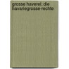 Grosse Haverei: Die Havariegrosse-Rechte by Rudolph Ulrich