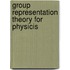 Group Representation Theory for Physicis