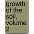Growth Of The Soil, Volume 2