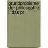 Grundprobleme Der Philosophie: I. Das Pr by Paul Stern