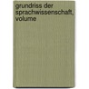 Grundriss Der Sprachwissenschaft, Volume door Friedrich Mï¿½Ller