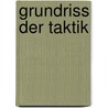 Grundriss Der Taktik by Jakob Meckel