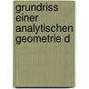 Grundriss Einer Analytischen Geometrie D door Johannes Thomae