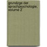 Grundzge Der Sprachpsychologie, Volume 2