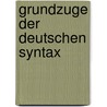 Grundzuge Der Deutschen Syntax door Oskar Erdmann