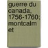 Guerre Du Canada, 1756-1760; Montcalm Et