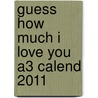 Guess How Much I Love You A3 Calend 2011 door Onbekend