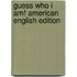 Guess Who I Am! American English Edition