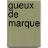 Gueux De Marque