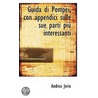 Guida Di Pompei, Con Appendici Sulle Sue door Andrea Jorio