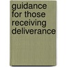Guidance for Those Receiving Deliverance by Peter Hobson