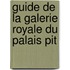 Guide De La Galerie Royale Du Palais Pit