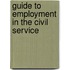 Guide To Employment In The Civil Service