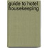 Guide To Hotel Housekeeping