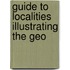 Guide To Localities Illustrating The Geo