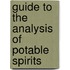 Guide To The Analysis Of Potable Spirits