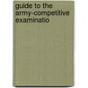 Guide To The Army-Competitive Examinatio by Alexander Hadden Hutchinson