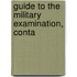 Guide To The Military Examination, Conta