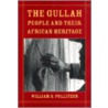 Gullah People and Their African Heritage by William S. Pollitzer