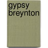Gypsy Breynton door Onbekend