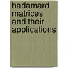 Hadamard Matrices and Their Applications door K.J. Horadam