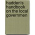 Hadden's Handbook On The Local Governmen