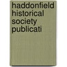 Haddonfield Historical Society Publicati by Unknown