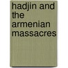 Hadjin And The Armenian Massacres door Rose Lambert