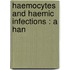 Haemocytes And Haemic Infections : A Han