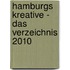 Hamburgs Kreative - Das Verzeichnis 2010