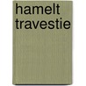 Hamelt Travestie by John Poole