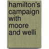 Hamilton's Campaign With Moore And Welli by Unknown