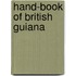 Hand-Book Of British Guiana