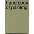 Hand-Book Of Painting