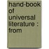 Hand-Book Of Universal Literature : From