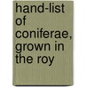 Hand-List Of Coniferae, Grown In The Roy by Kew Royal Botanic Gardens
