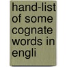 Hand-List Of Some Cognate Words In Engli by Unknown