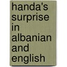 Handa's Surprise In Albanian And English by Eileen Browne