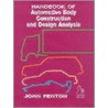 Handbook Of Automotive Body Construction by John Fenton