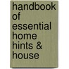 Handbook Of Essential Home Hints & House door Onbekend