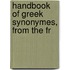 Handbook Of Greek Synonymes, From The Fr