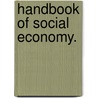 Handbook Of Social Economy. door Onbekend