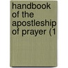 Handbook Of The Apostleship Of Prayer (1 door Onbekend